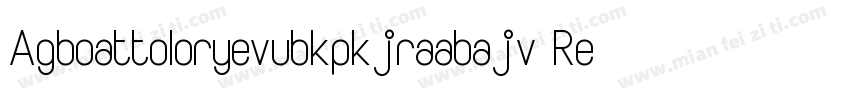 Agboattoloryevubkpkjraabajv Regular字体转换